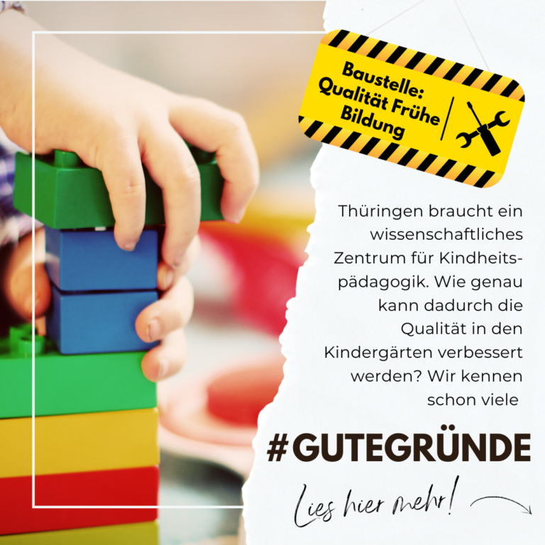 Read more about the article Baustelle: Qualität Frühe Bildung #GuteGründe